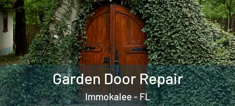  Garden Door Repair Immokalee - FL