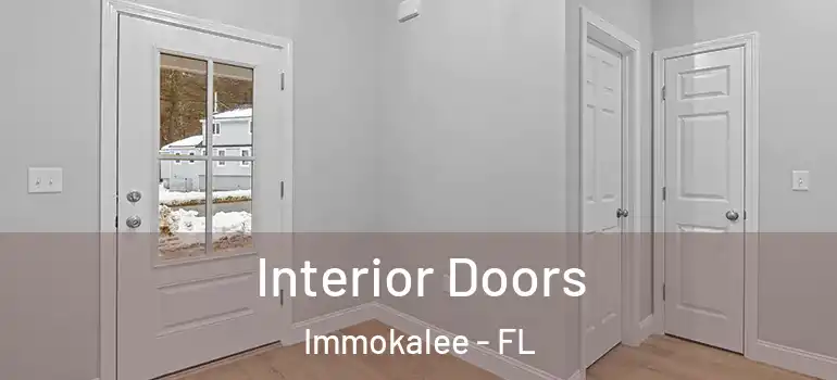  Interior Doors Immokalee - FL