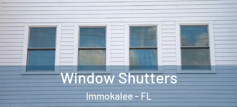 Window Shutters Immokalee - FL